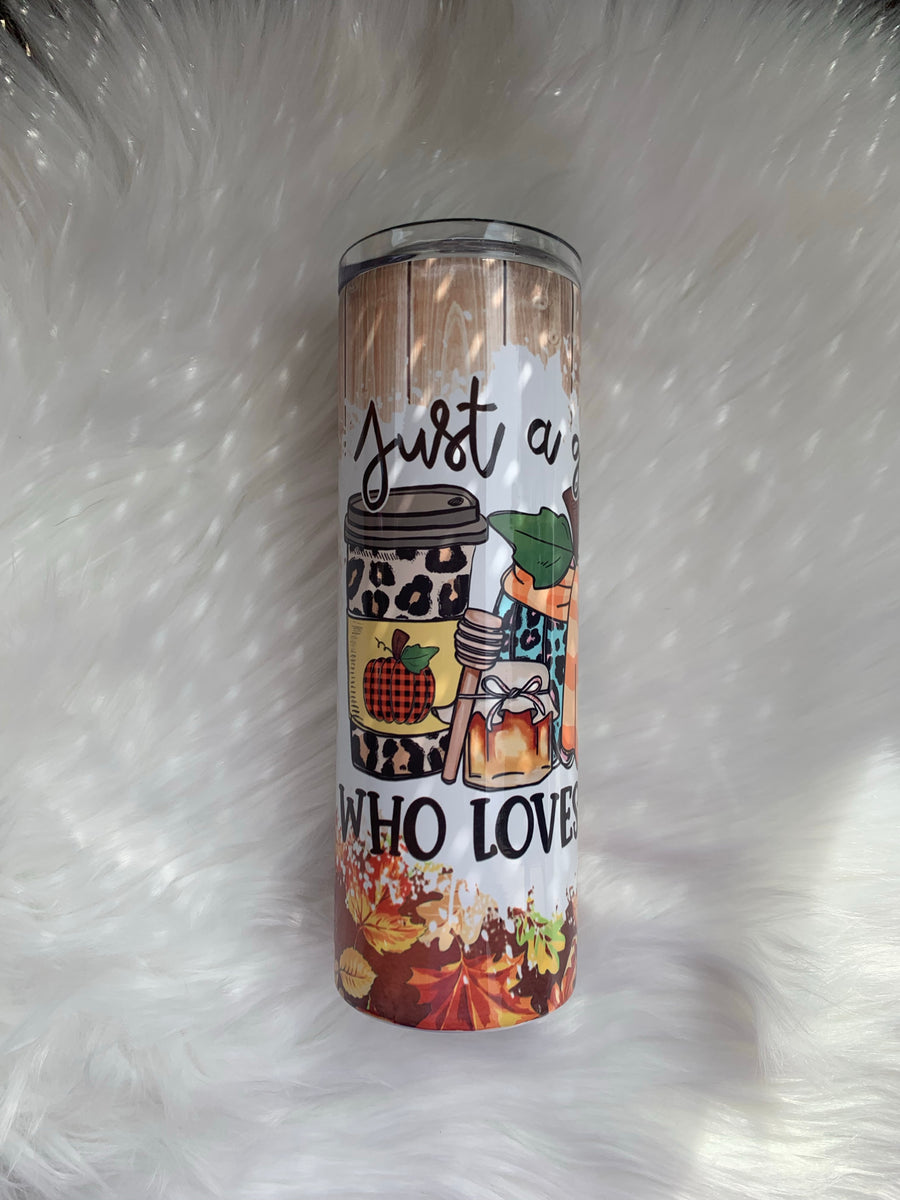 Thanksgiving Tumblers - Personalized Just A Girl Who Loves Fall