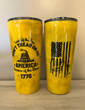 Don't Tread On Me Tumbler | 2nd Amendment Tumbler | Custom Tumbler