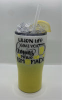 When Life Gives You Lemons Make Lemonade Glitter Tumbler | Custom Tumbler | Glitter Tumbler | Epoxy Tumbler